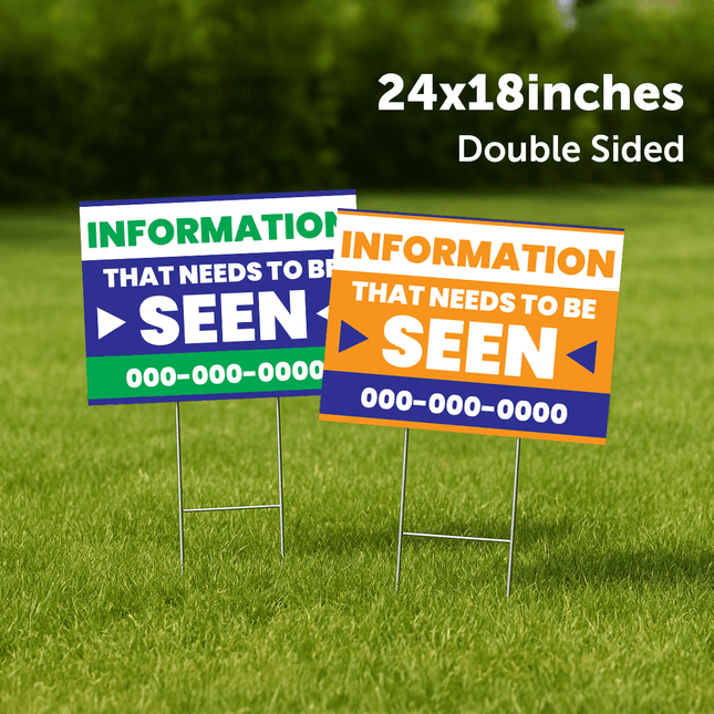 Double sided yard sign 18x24 with bold graphics for advertising information that needs to be seen